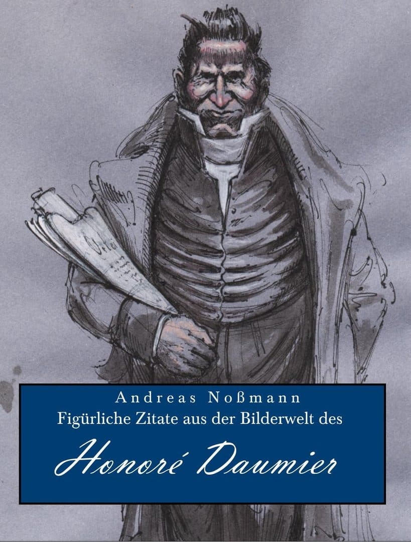 Figürliche Zitate aus der Bilderwelt des Honoré Daumier